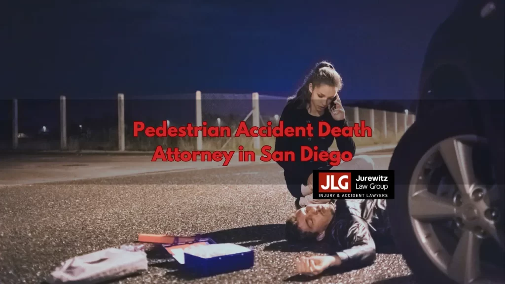 Pedestrian Accident Death Attorney in San Diego